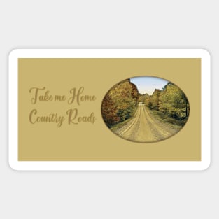 Take Me Home Country Roads Sticker